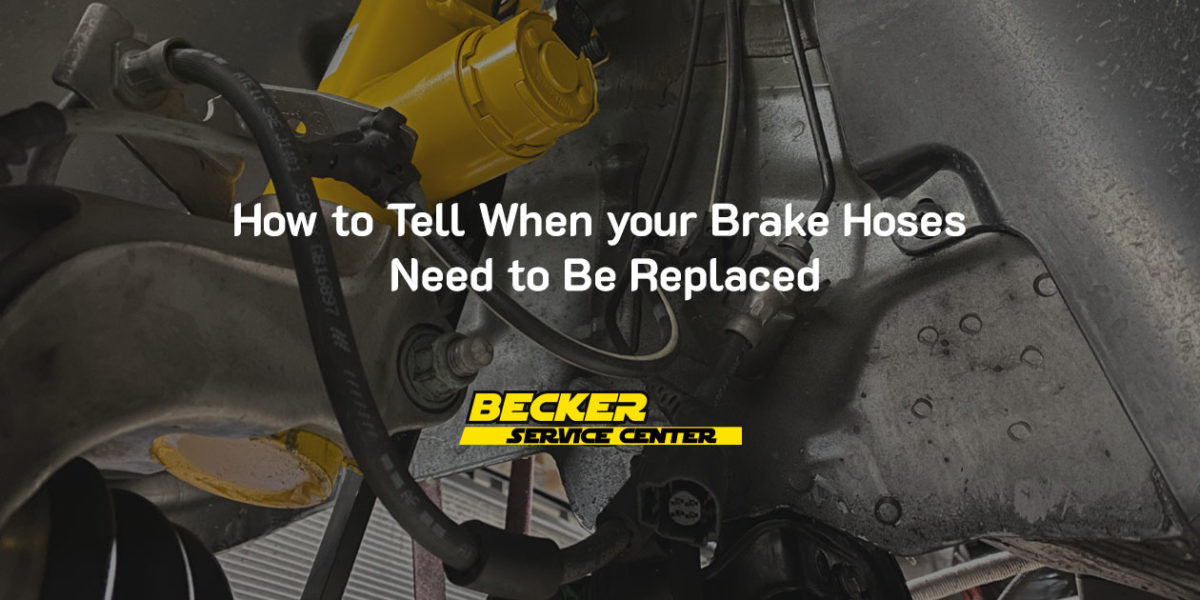 How to Tell When your Brake Hoses Need to Be Replaced