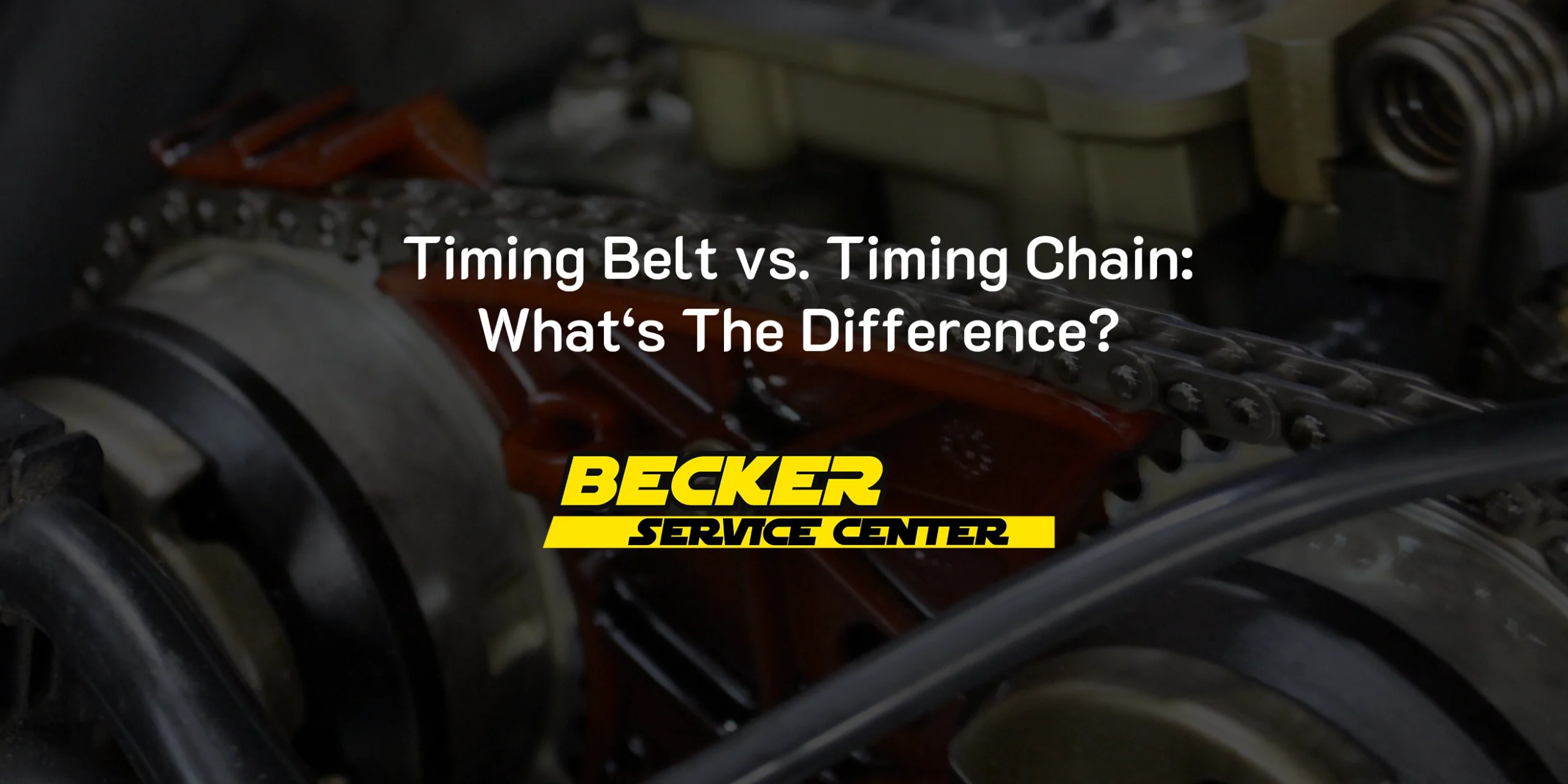 Timing Belt vs. Timing Chain: What’s the Difference?